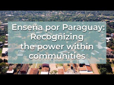 Preview image for the video "Enseña Por Paraguay: Recognizing The Power Within Communities".
